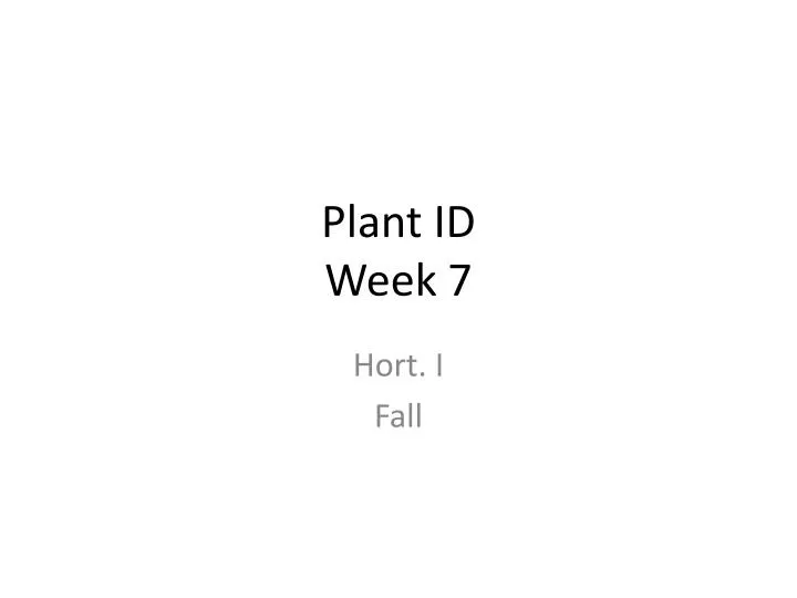 plant id week 7