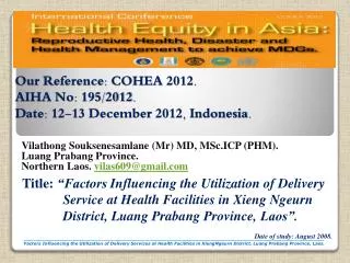 Our Reference: COHEA 2012. AIHA No: 195/2012. D ate: 12-13 December 2012, Indonesia.