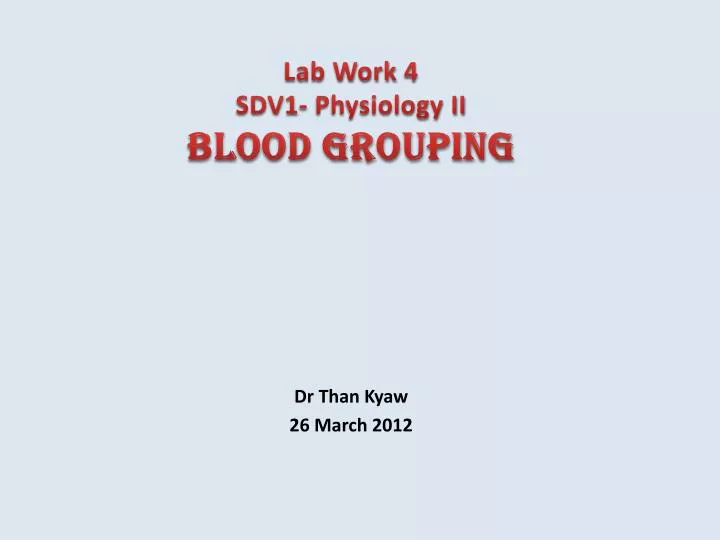 lab work 4 sdv1 physiology ii blood grouping