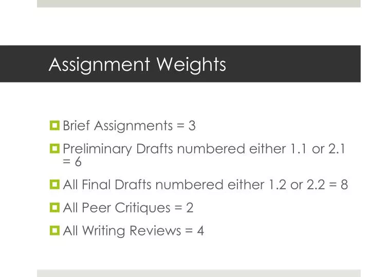 assignment weights