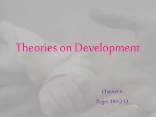 Theories on Development