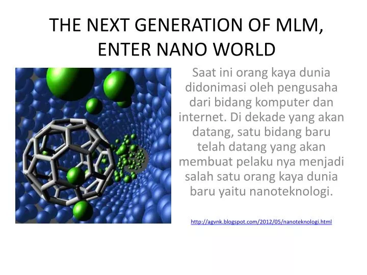 the next generation of mlm enter nano world