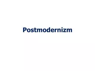 Postmodernizm