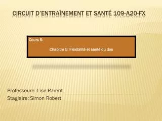 Circuit d’entraînement et santé 109-A20-FX