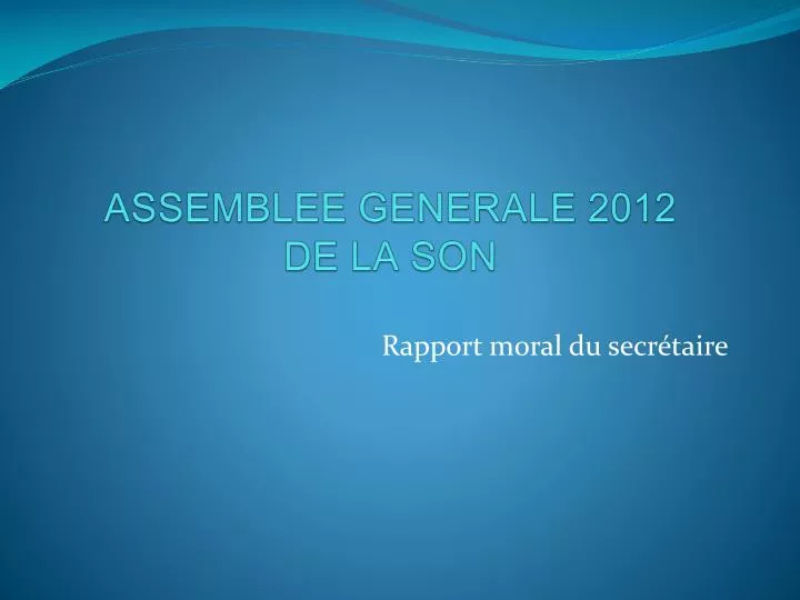 assemblee generale 2012 de la son