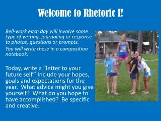 Welcome to Rhetoric I!