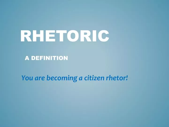 rhetoric a definition