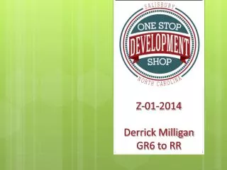 Z-01-2014 Derrick Milligan GR6 to RR