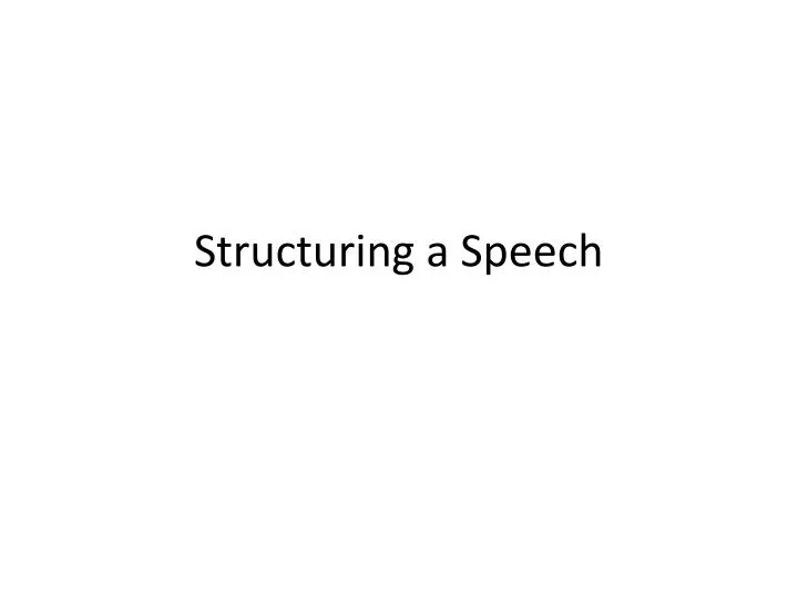 structuring a speech