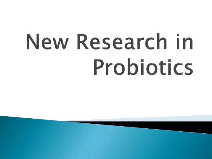 new research in probiotics