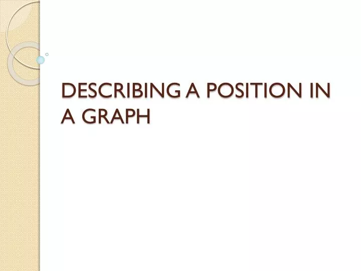 describing a position in a graph