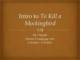 Intro to To Kill a Mockingbird