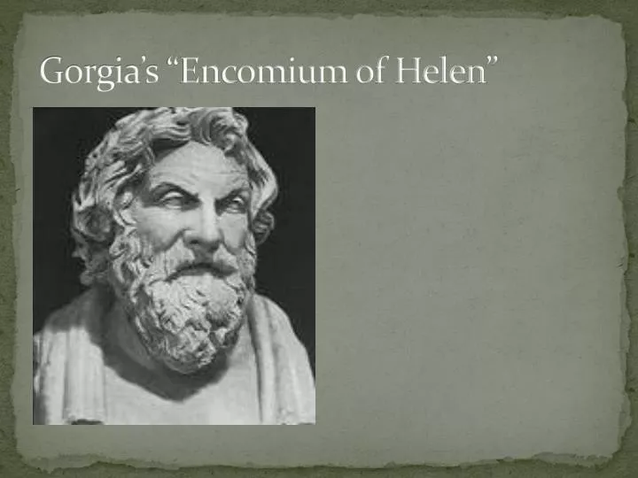 gorgia s encomium of helen