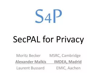 S 4 P SecPAL for Privacy