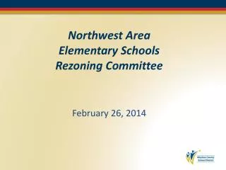 Northwest Area Elementary Schools Rezoning Committee