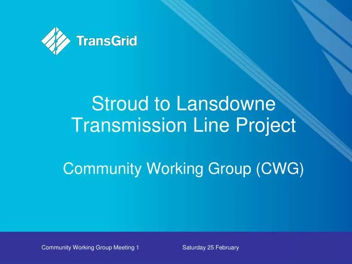 stroud to lansdowne transmission line project community working group cwg