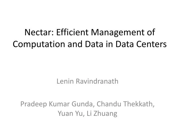 nectar efficient management of computation and data in data centers
