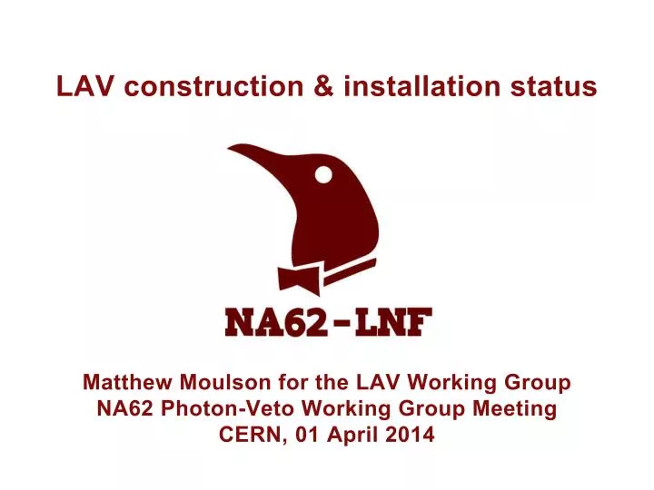 lav construction installation status