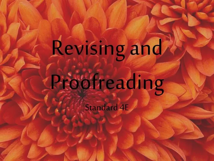 revising and proofreading