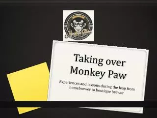 Taking over Monkey Paw