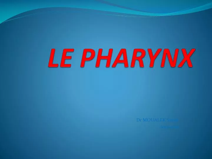 le pharynx