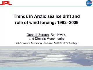 Trends in Arctic sea ice drift and role of wind forcing: 1992– 2009