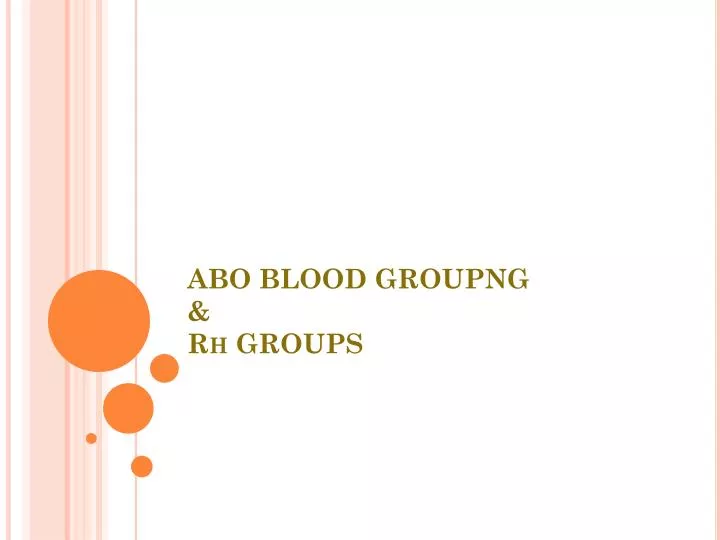 abo blood groupng rh groups