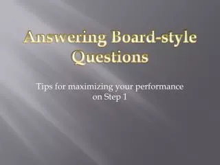 Tips for maximizing your performance on Step 1