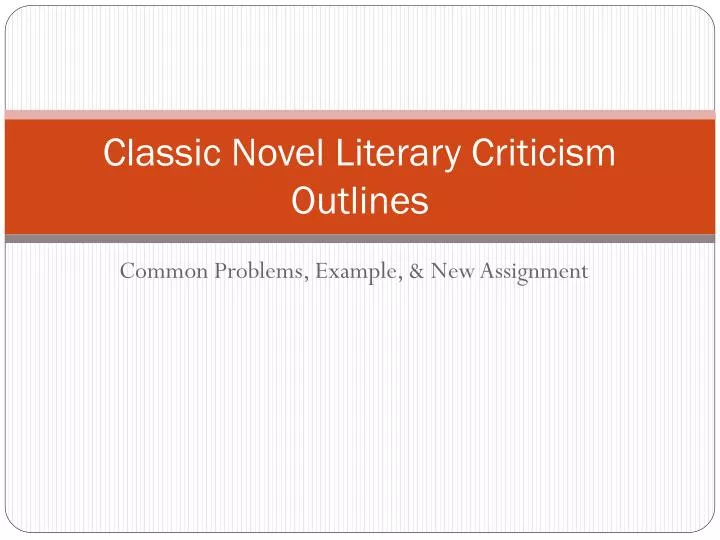 classic novel literary criticism outlines