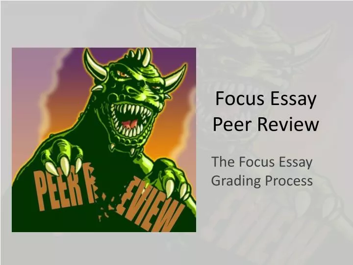 focus essay peer review