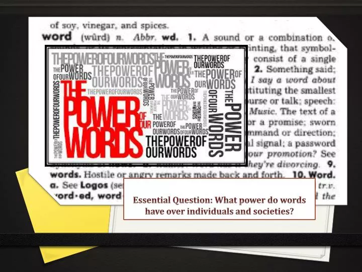 essential question what power do words have over individuals and societies