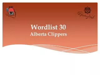 Wordlist 30 Alberta Clippers