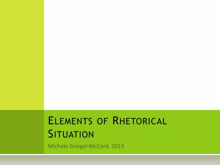 elements of rhetorical situation