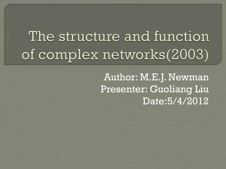 the structure and function of complex networks 2003