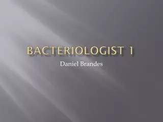 Bacteriologist 1