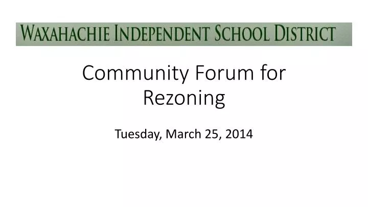 community forum for rezoning