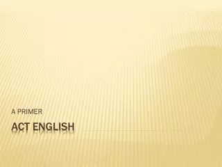 ACT ENGLISH