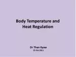 Body Temperature and Heat Regulation