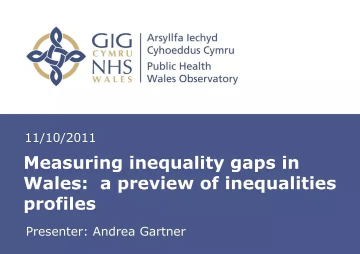 measuring inequality gaps in wales a preview of inequalities profiles