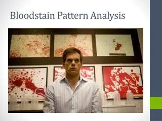 bloodstain pattern analysis
