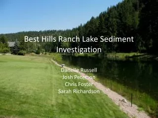 Best Hills Ranch Lake Sediment Investigation