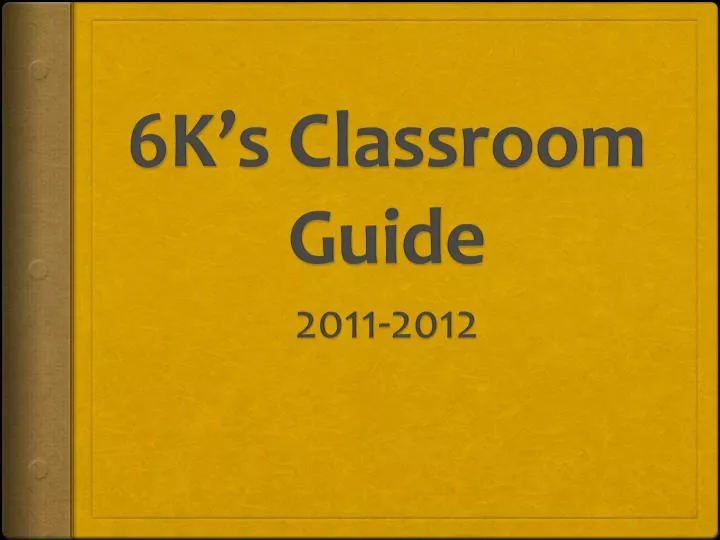 6k s classroom guide