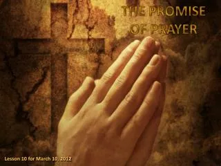 THE PROMISE OF PRAYER