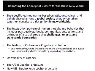 Rebooting the Concept of Culture for the Brave New World