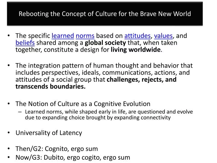 rebooting the concept of culture for the brave new world