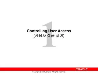 Controlling User Access ( ??? ?? ?? )