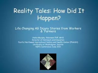 Reality Tales: How Did It Happen?