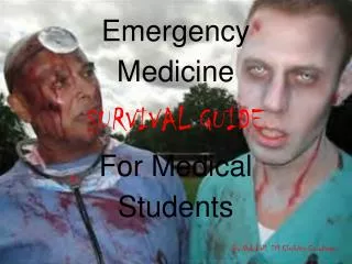 Emergency Medicine SURVIVAL GUIDE For Medical Students