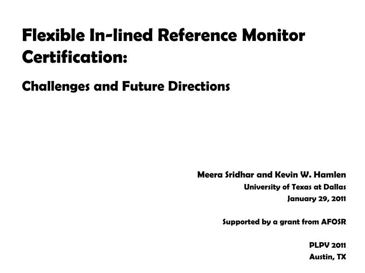 flexible in lined reference monitor certification challenges and future directions