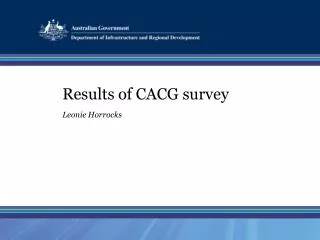 Results of CACG survey Leonie Horrocks